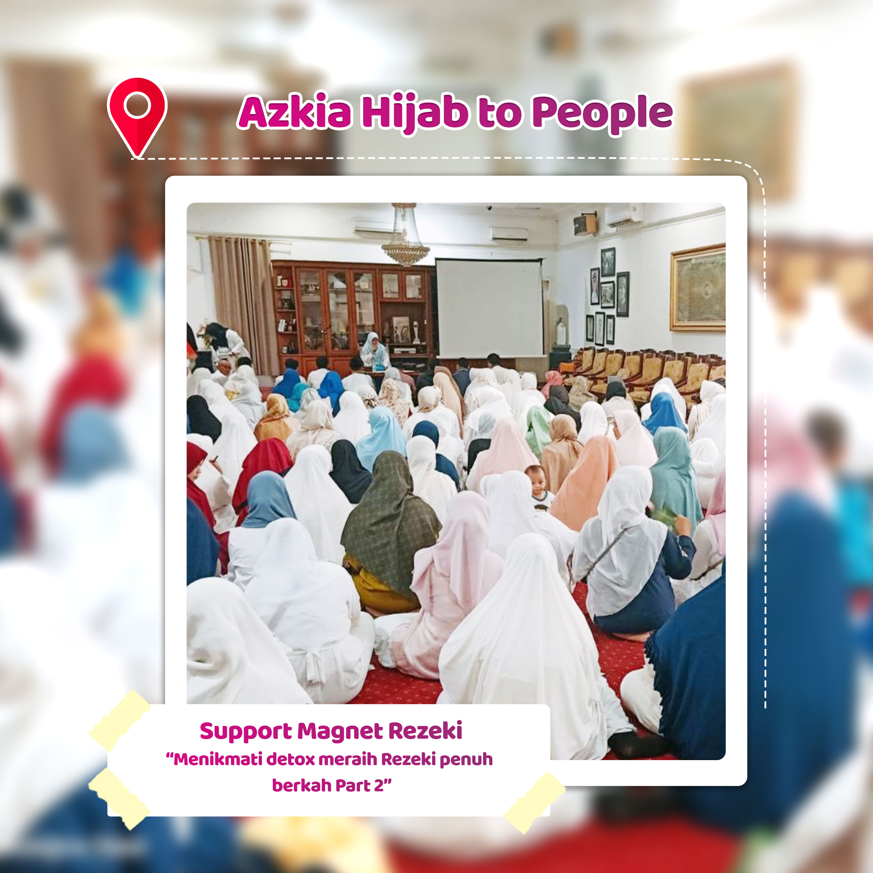 Azkia Hijab Mendukung Komunitas Pengamal Ilmu Magnet Rezeki di Kota Sukabumi image